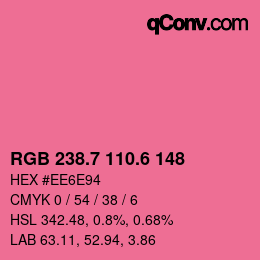 カラーコード: RGB 238.7 110.6 148 | qconv.com