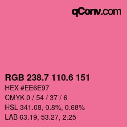 カラーコード: RGB 238.7 110.6 151 | qconv.com