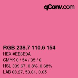 カラーコード: RGB 238.7 110.6 154 | qconv.com