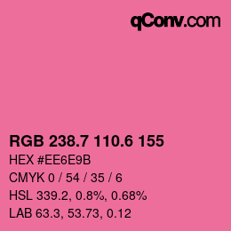 カラーコード: RGB 238.7 110.6 155 | qconv.com