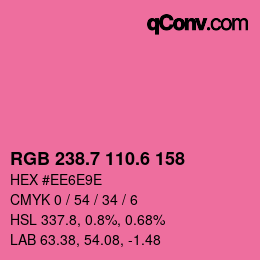 カラーコード: RGB 238.7 110.6 158 | qconv.com