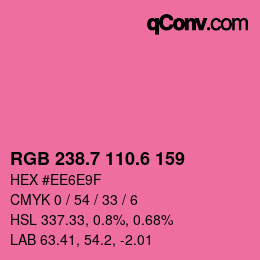 カラーコード: RGB 238.7 110.6 159 | qconv.com
