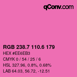 カラーコード: RGB 238.7 110.6 179 | qconv.com