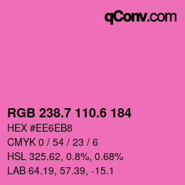 カラーコード: RGB 238.7 110.6 184 | qconv.com