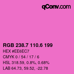 カラーコード: RGB 238.7 110.6 199 | qconv.com