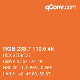 カラーコード: RGB 238.7 110.6 46 | qconv.com