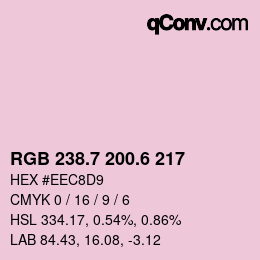 カラーコード: RGB 238.7 200.6 217 | qconv.com