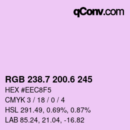 カラーコード: RGB 238.7 200.6 245 | qconv.com