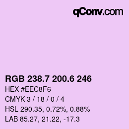 カラーコード: RGB 238.7 200.6 246 | qconv.com