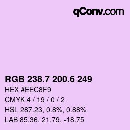 カラーコード: RGB 238.7 200.6 249 | qconv.com
