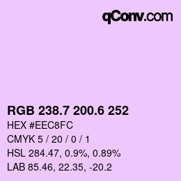 カラーコード: RGB 238.7 200.6 252 | qconv.com