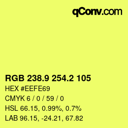 カラーコード: RGB 238.9 254.2 105 | qconv.com