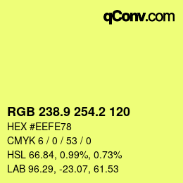カラーコード: RGB 238.9 254.2 120 | qconv.com