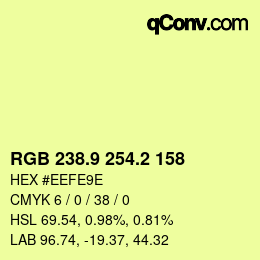 カラーコード: RGB 238.9 254.2 158 | qconv.com
