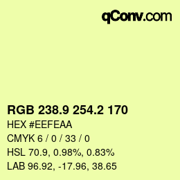 カラーコード: RGB 238.9 254.2 170 | qconv.com