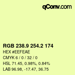 カラーコード: RGB 238.9 254.2 174 | qconv.com