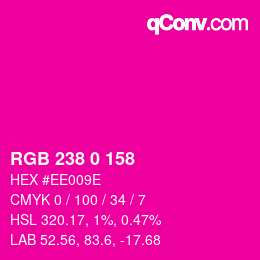 Color code: RGB 238 0 158 | qconv.com