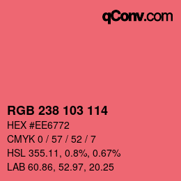 カラーコード: RGB 238 103 114 | qconv.com