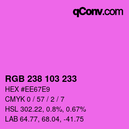 Color code: RGB 238 103 233 | qconv.com