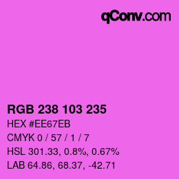 Color code: RGB 238 103 235 | qconv.com