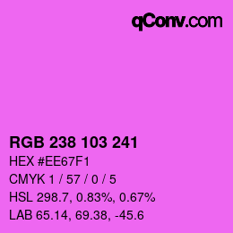 Color code: RGB 238 103 241 | qconv.com