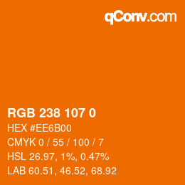 カラーコード: RGB 238 107 0 | qconv.com