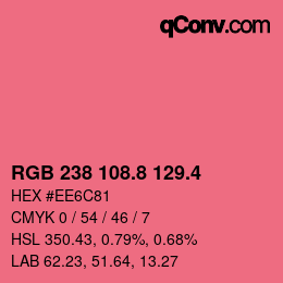 カラーコード: RGB 238 108.8 129.4 | qconv.com