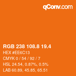 カラーコード: RGB 238 108.8 19.4 | qconv.com