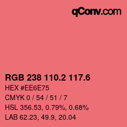 カラーコード: RGB 238 110.2 117.6 | qconv.com