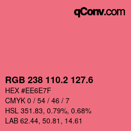 カラーコード: RGB 238 110.2 127.6 | qconv.com