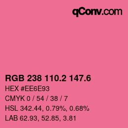 カラーコード: RGB 238 110.2 147.6 | qconv.com