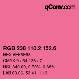 カラーコード: RGB 238 110.2 152.6 | qconv.com