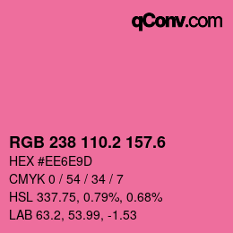 カラーコード: RGB 238 110.2 157.6 | qconv.com