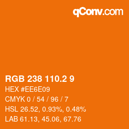 カラーコード: RGB 238 110.2 9 | qconv.com