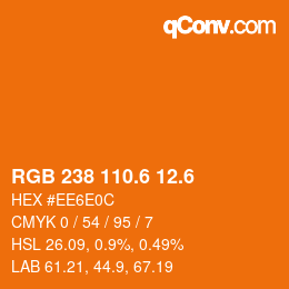 カラーコード: RGB 238 110.6 12.6 | qconv.com