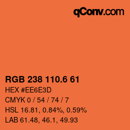 カラーコード: RGB 238 110.6 61 | qconv.com