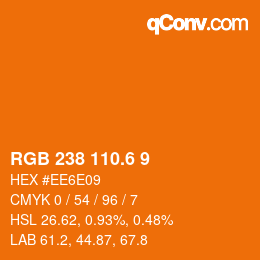 カラーコード: RGB 238 110.6 9 | qconv.com