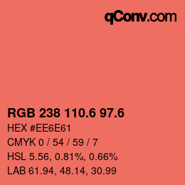 カラーコード: RGB 238 110.6 97.6 | qconv.com