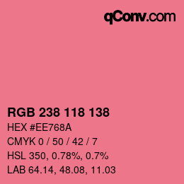 カラーコード: RGB 238 118 138 | qconv.com