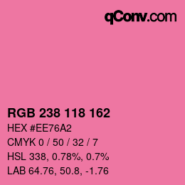 カラーコード: RGB 238 118 162 | qconv.com