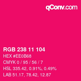 カラーコード: RGB 238 11 104 | qconv.com