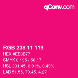 カラーコード: RGB 238 11 119 | qconv.com