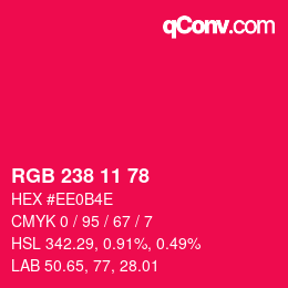 カラーコード: RGB 238 11 78 | qconv.com