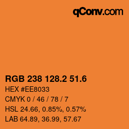 カラーコード: RGB 238 128.2 51.6 | qconv.com