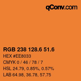 カラーコード: RGB 238 128.6 51.6 | qconv.com