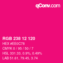カラーコード: RGB 238 12 120 | qconv.com