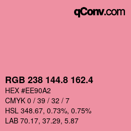 カラーコード: RGB 238 144.8 162.4 | qconv.com