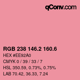 カラーコード: RGB 238 146.2 160.6 | qconv.com