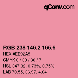 カラーコード: RGB 238 146.2 165.6 | qconv.com