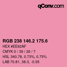 カラーコード: RGB 238 146.2 175.6 | qconv.com